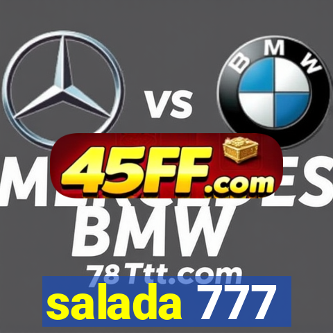 salada 777
